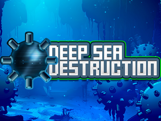 Deep Sea Destruction