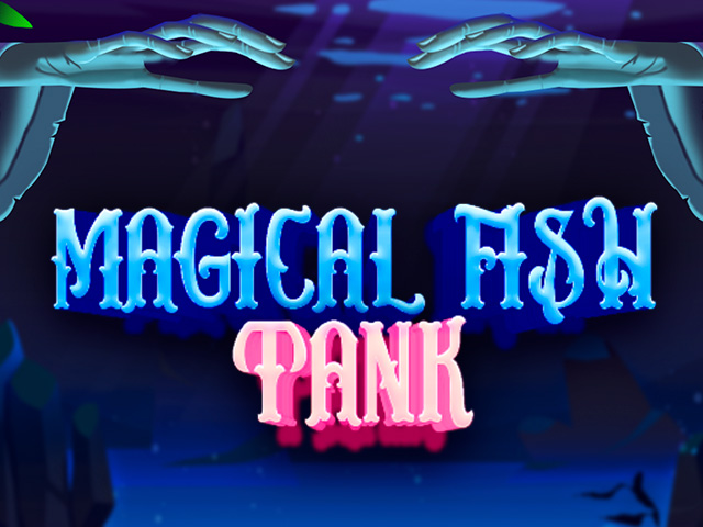 Magical Fish Tank